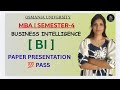 BUSINESS INTELLIGENCE | BI | PAPER PRESENTATION | MBA | OU | SEM-4 | @shivanipallela