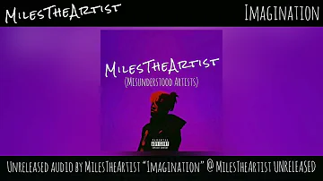 Imagination - MilesTheArtist (w/ XXXTENTACION) [UNRELEASED]