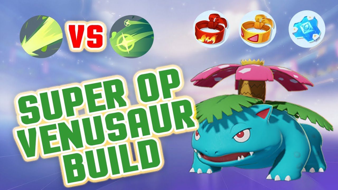 Pokemon Unite Venusaur Guide Ultimate Solarbeam/Giga Drain Pokemon