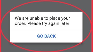 Flipkart Fix We are unable to place your order. Please try again later Problem Solve
