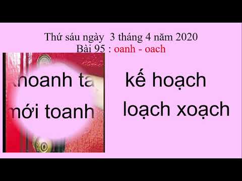 Lớp 1 - Tiếng Việt - Bài 95 - Ngày 03/04/2020
