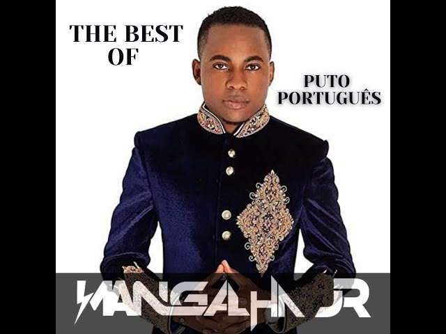 MIX THE BEST PUTO PORTUGUES - DJ MANGALHA JR class=