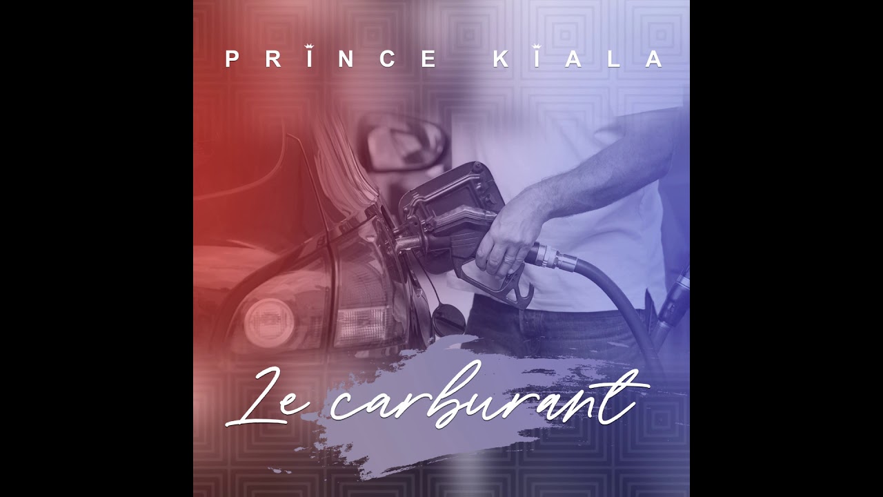 Prince Kiala - Le Carburant (audio)