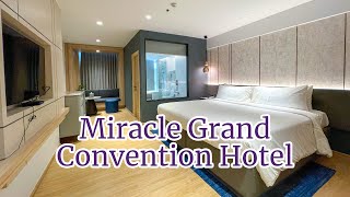 Miracle Grand Convention Hotel (Deluxe Room) | ChuanMaNon | 8:52