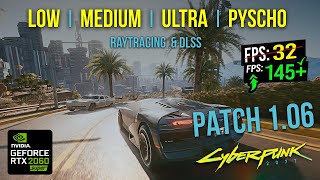 RTX 2060 Super + i5 10400F | Cyberpunk 2077 1.06 Patch | All Settings | DLSS | Ray Tracing