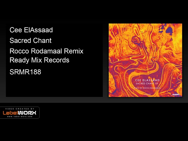 Cee ElAssaad - Sacred Chant (Rocco Rodamaal Remix) - Ready Mix Records [Official Clip]
