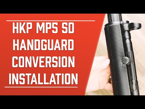 MP5 SD Handguard Conversion Installation | HK Parts