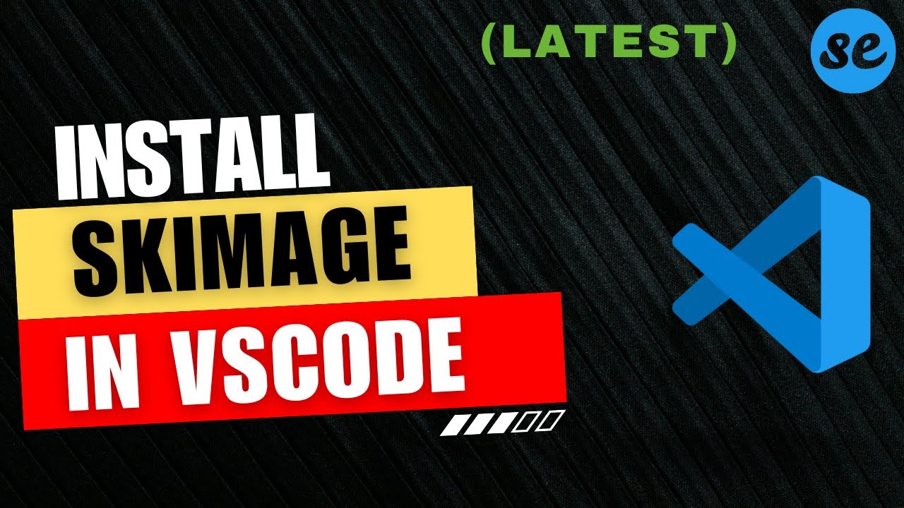 Как установить Skimage в VSCode | Как установить Scikit-Image в VSCode (Windows и Mac) [2025]