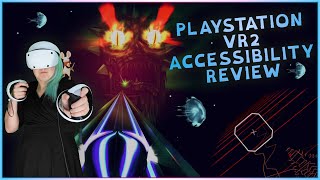 PS VR2 Hardware Accessibility Review - Access-Ability