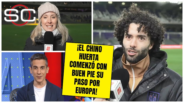 CÉSAR HUERTA: titular, jugó 80 minutos y se ganó al público en goleada del Anderlecht | SportsCenter