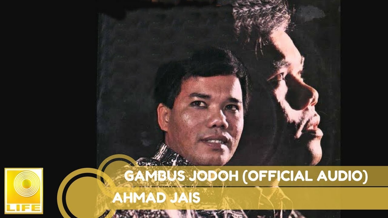 Ahmad Jais - Gambus Jodoh (Official Audio)