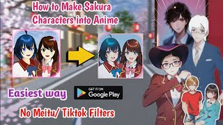 How to Make Sakura Characters into Anime| Easiest way | No Meitu App or Tiktok Filters screenshot 3