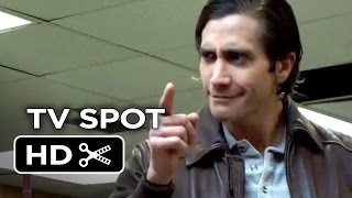 Nightcrawler Extended Tv Spot 2014 - Jake Gyllenhaal Crime Drama Hd