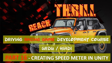 Creating Speed Meter Unity | Racing Game Development Unity In Urdu / Hindi #16