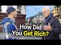 Asking monaco millionaires how to make 1000000