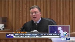 Ex-St. Lucie's deputy bond set at $850K