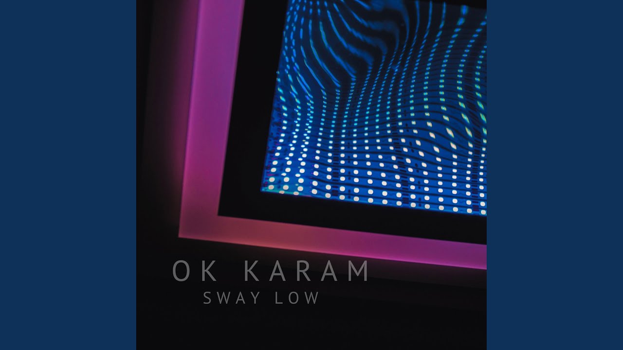 Sway Low Sway Low