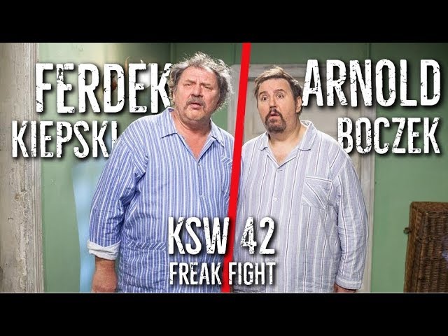 Ferdek Kiepski Vs Arnold Boczek Ksw 42 Freak Fight Wszechczasow Youtube
