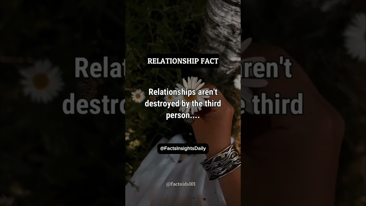 Relationships aren't Destroyed by 3rd person,... 