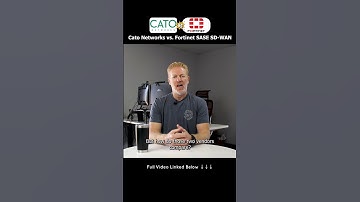 Cato Networks vs. Fortinet SASE SD-WAN Comparison