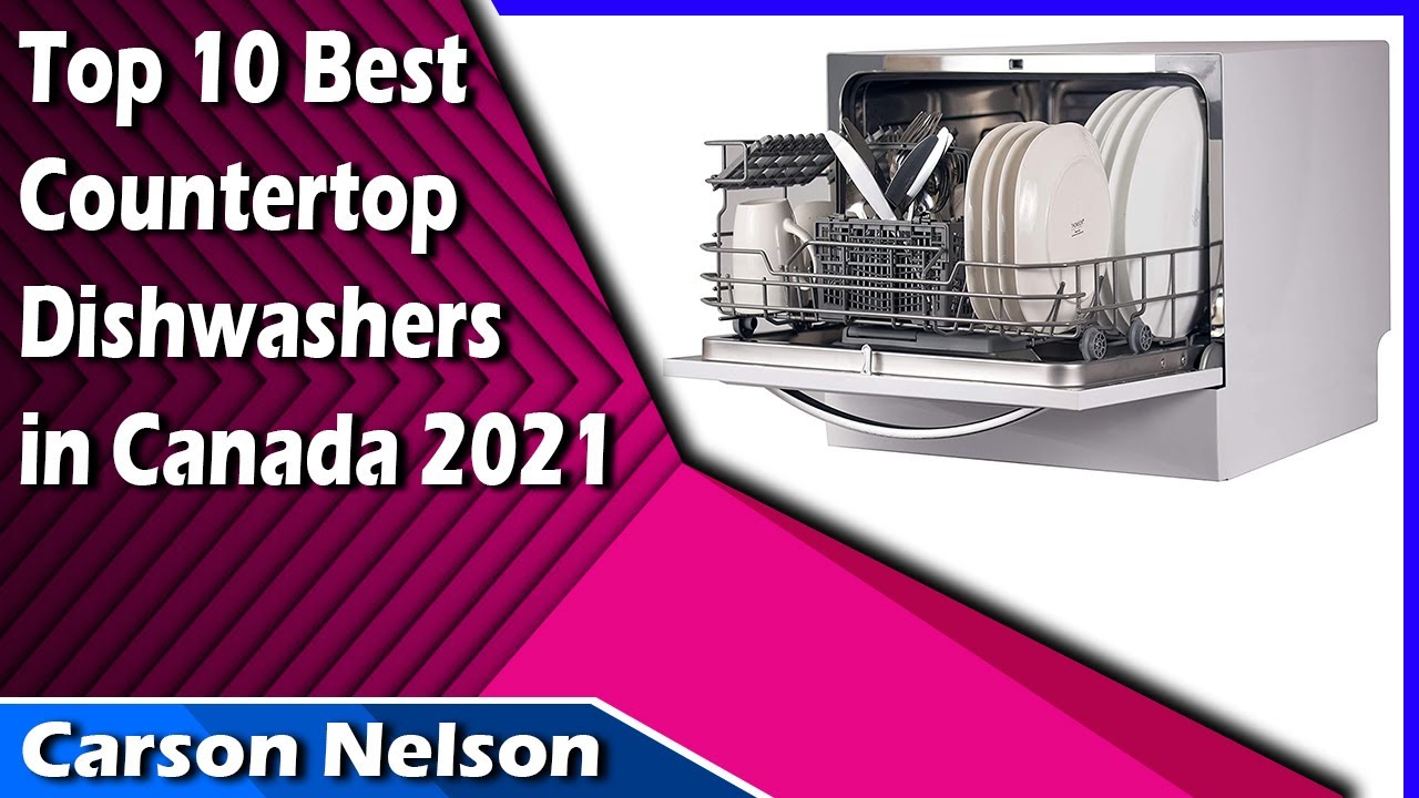 Top 10 Best Countertop Dishwashers in Canada 2021 YouTube