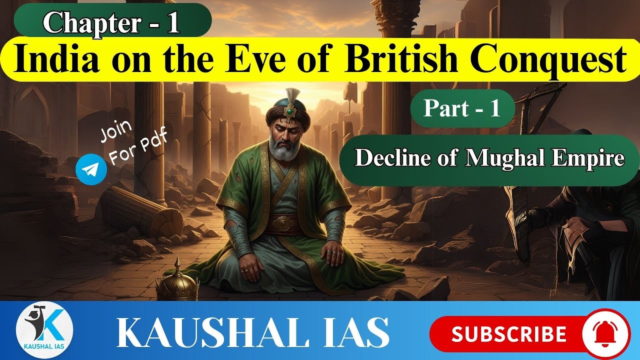 Modern History || Chapter 1 - Decline of Mughal empire | Part 1 ...