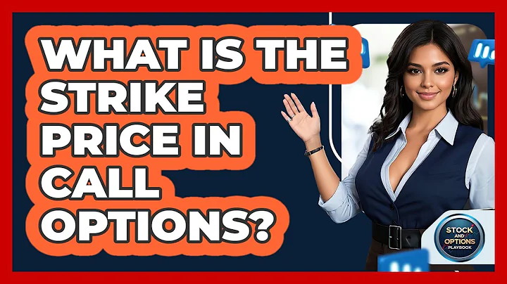 What Is The Strike Price In Call Options? - Stock and Options Playbook