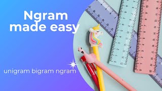 unigram | bigram | ngram | machine learning tutorial
