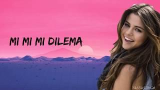 My Dilemma  - Selena Gómez LETRA EN ESPAÑOL