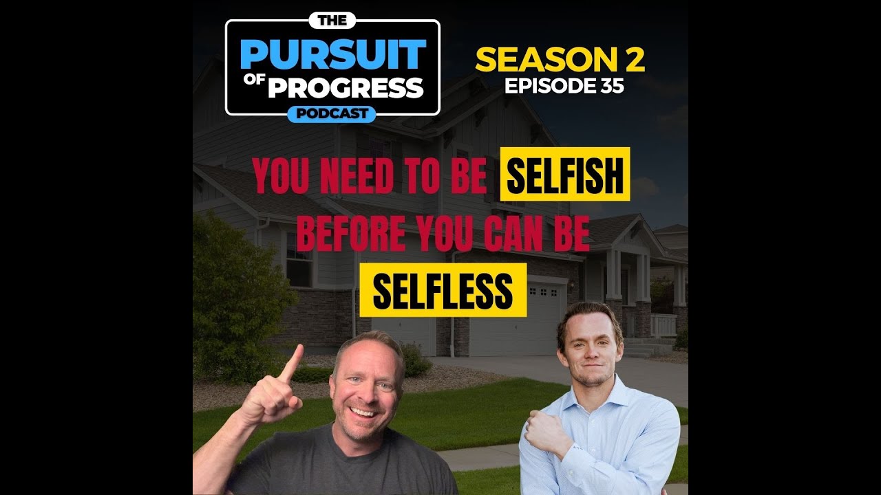 S2E35 | You Need to Be Selfish Before You Can Be Selfless - YouTube