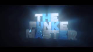Intro - TheFunkeMaster