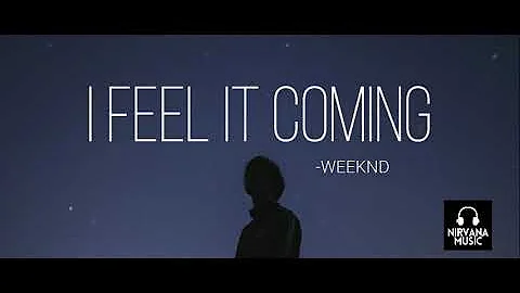 The Weeknd - I Feel It Coming ft. Daft Punk