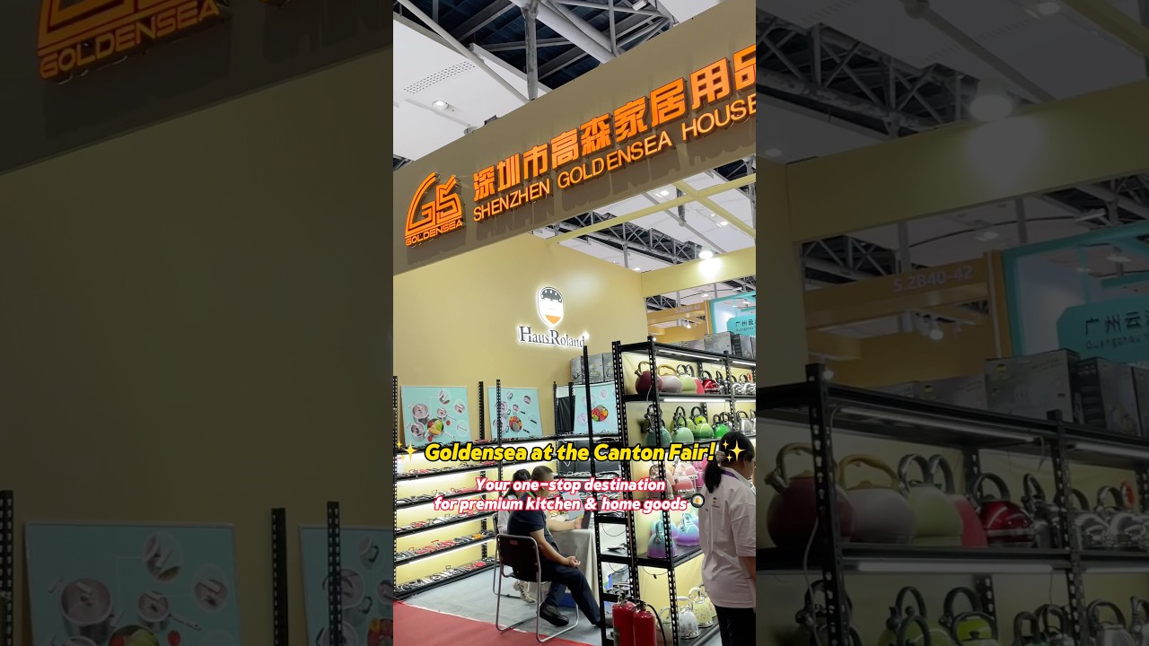 Inside Goldensea's 139th Canton Fair kitchenware booth