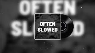 Often (SLOWED) - Remix [ Audio]