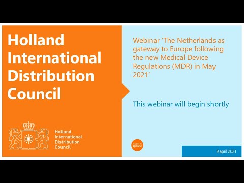 The Netherlands as gateway to Europe following the new Medical Device Regulations (MDR) in May 2021
