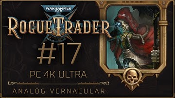 #17 Prison Planet Rykadi Philia | Warhammer 40,000 Rogue Trader Let