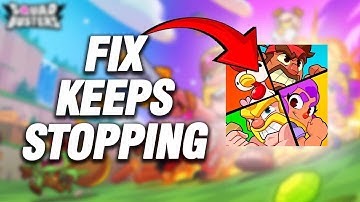 How To Fix Squad Busters App Keeps Stopping | Final Solution