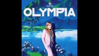 [DOWNLOAD] Austra - Olympia 2013 [Full Album]