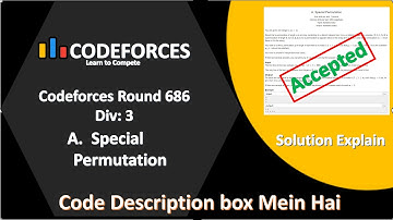 Special Permutation || Practice Problem || Codeforces || Solution Explain