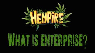 Hempire Mobile App Game: What is an Enterprise? screenshot 4