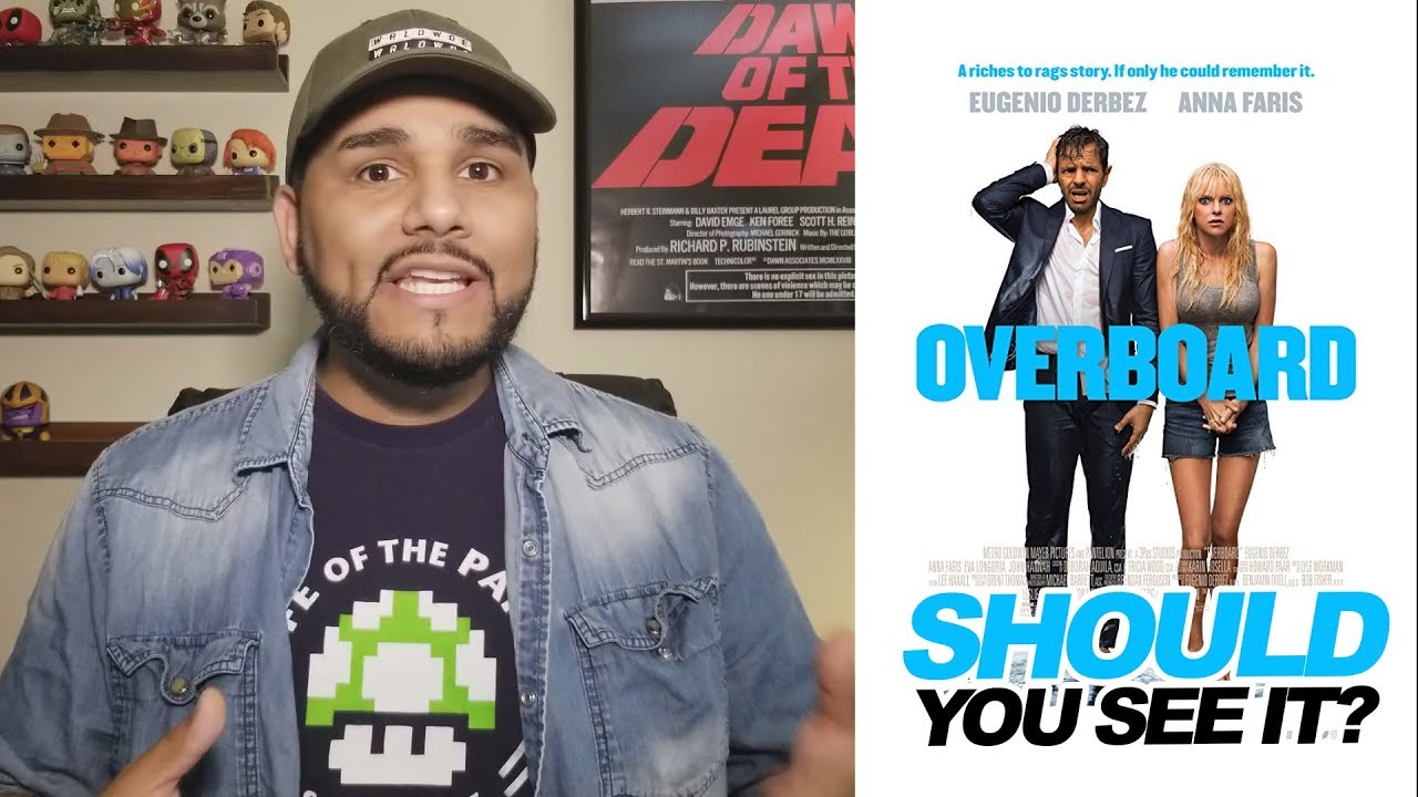 OVERBOARD (2018) REVIEW - SHOULD YOU SEE IT?