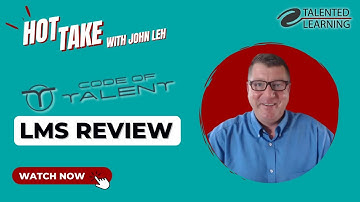 Code of Talent AI Microlearning Platform - Hot Take with John Leh - Talented Learning