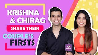 Couple’s Firsts ft. Krishna Mukherjee & Chirag Batliwala | Date, First One To Express Love & More