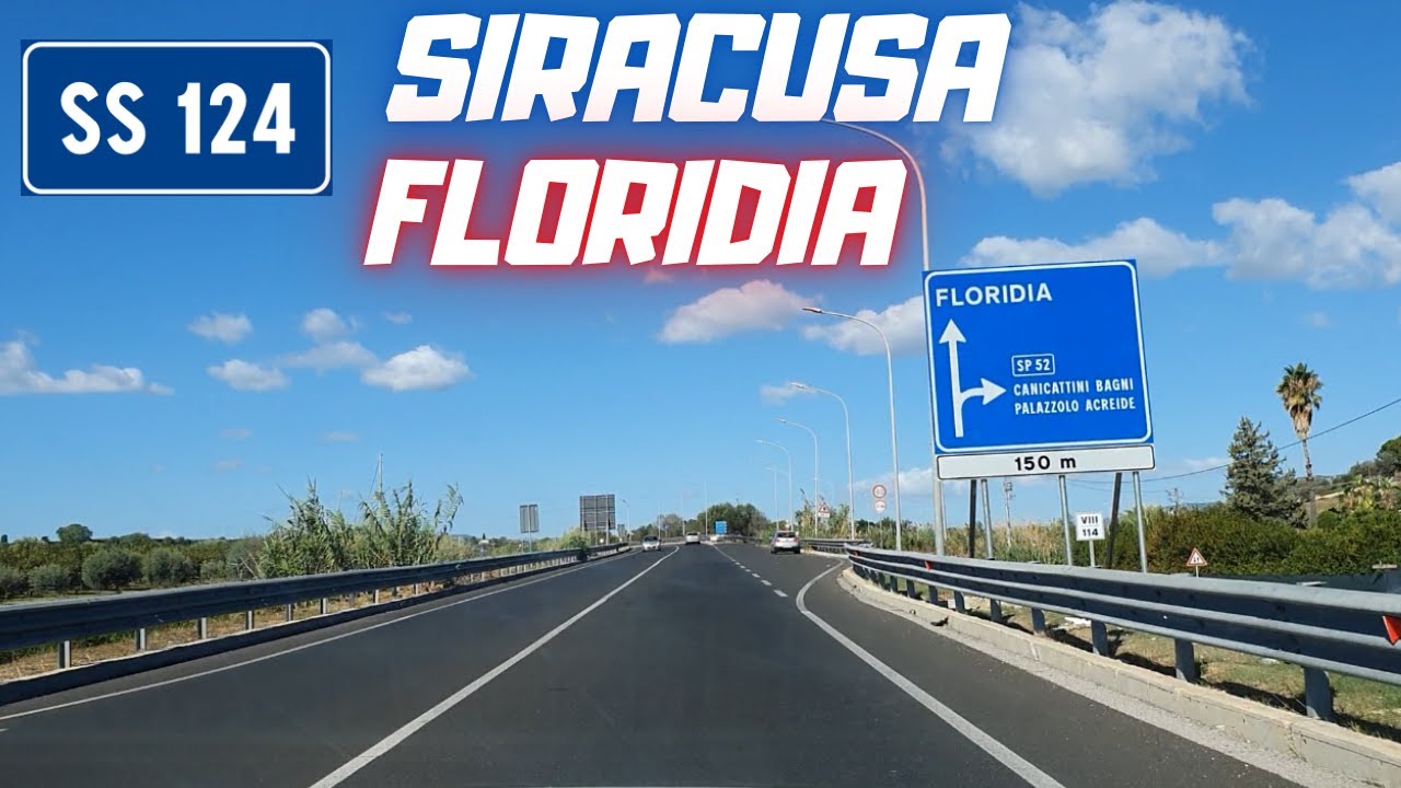 SS 124 "Siracusana" - in viaggio da SIRACUSA a FLORIDIA