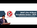 NAAC S New Accreditation System 2025 AI Based No Physical Inspections NAAC S New Accreditation System 2025 AI Based No Physical Inspections