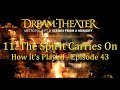 Download Lagu Dream Theater - The Spirit Carries On - How It's Played Episode 43 (Free Guitar Tab Book!)