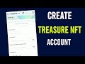 How To Create Treasure Account 2025
