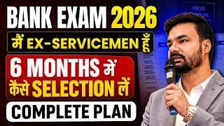 Bank Exam Preparation For Ex-Servicemen | Bank Exam 2026 Complete 6 Months Strategy