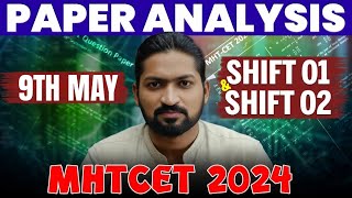 Paper Analysis 09th May Shift 1 & Shift 2 MHTCET 2024 | GanitAnk Beta 3.0 #mhtcet #mhtcet2024