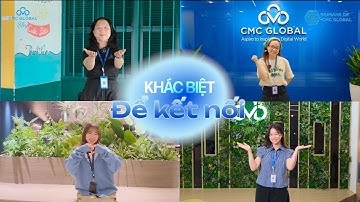 Từ “X” đến “Y” tới “Z”: Khác biệt để kết nối | C.KEY - Humans of CMC Global